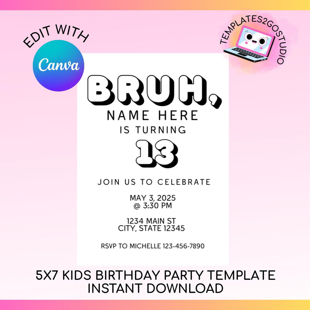 Editable 5x7 Bruh Bro Birthday Party Invitation, Girl Invitation, Boy Invitation, Pastel Invitation, Instant Download, Digital Download